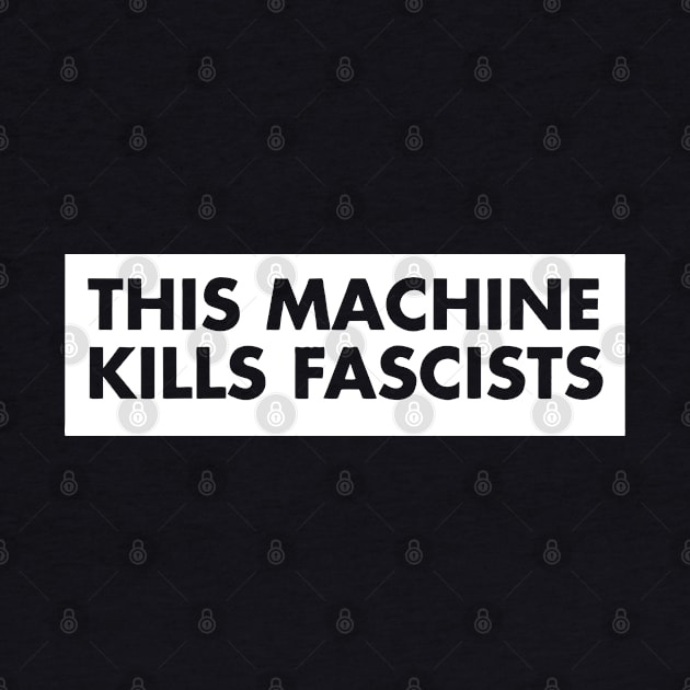 This Machine Kills Fascists by Bahaya Ta Podcast